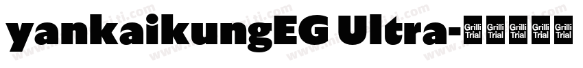 yankaikungEG Ultra字体转换